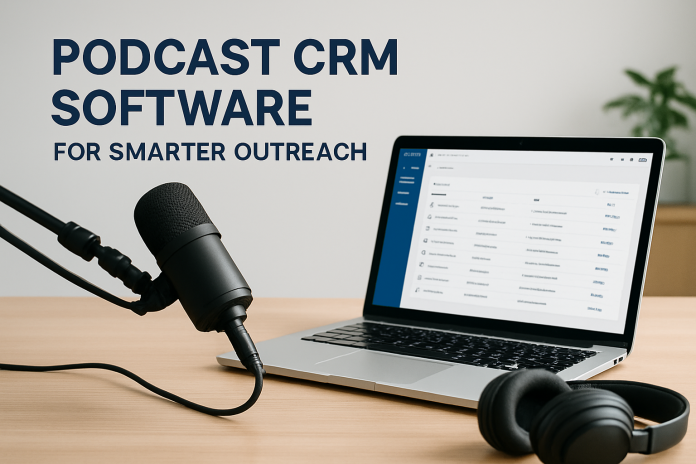 podcast CRM software