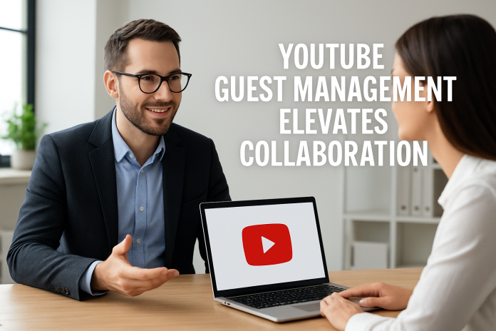 youtube guest management
