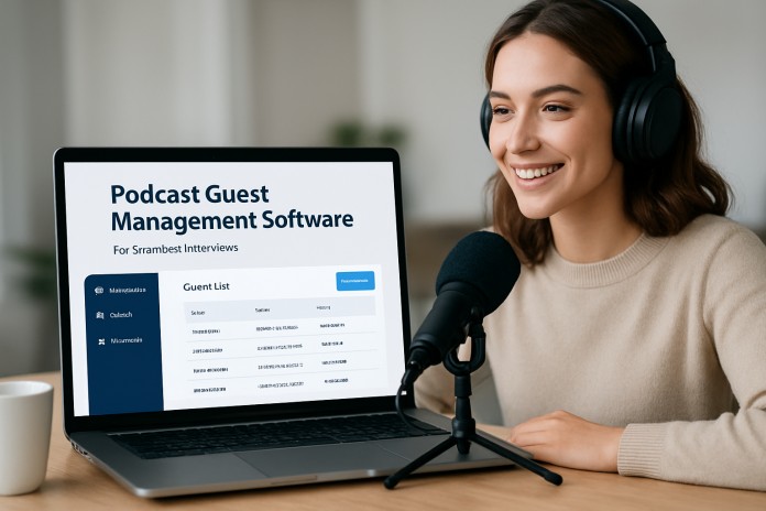 podcast guest management software