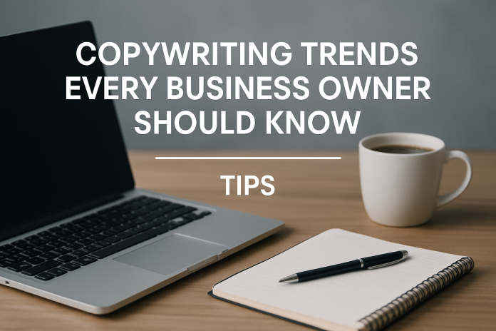 copywriting trends every business owner should know