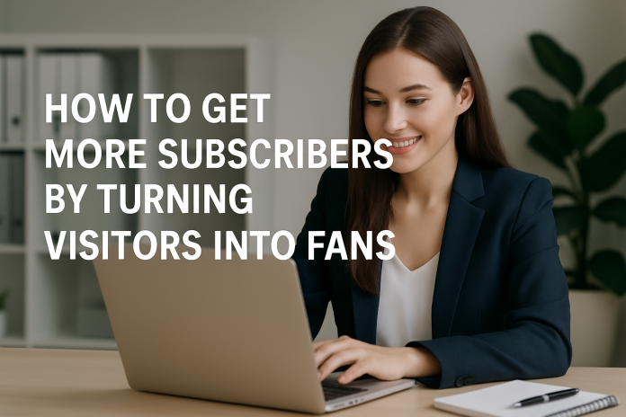 how to get more subscribers