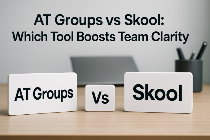 AT Groups vs Skool