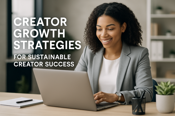 creator growth strategies